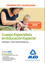 Cuerpo Especialista en Educación Especial de la Administración de la Generalitat Valenciana. Temario y test parte especial de Ed. MAD