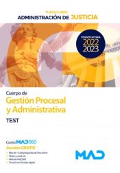 Cuerpo de Gestión Procesal y Administrativa (turno libre). Test. Administración de Justicia de Ed. MAD