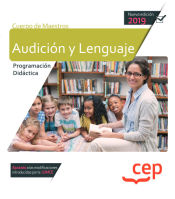Cuerpo de Maestros. Audición y Lenguaje. Programación Didáctica de Ed. CEP