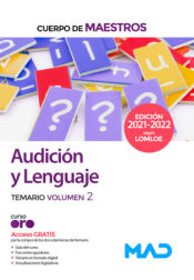 Cuerpo de Maestros. Audición y Lenguaje. Temario volumen 2 de Ed. MAD