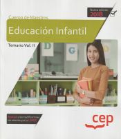 Cuerpo de Maestros. Educación Infantil. Temario Vol. II de EDITORIAL CEP