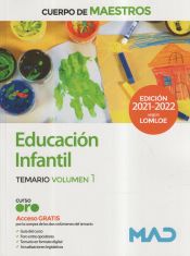Cuerpo de Maestros. Educación Infantil. Temario volumen 1 de Ed. MAD