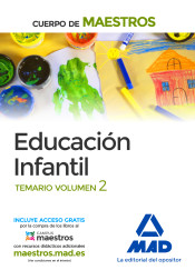 Cuerpo de Maestros Educación Infantil. Temario Volumen 2 de Ed. MAD