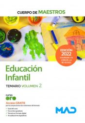 Cuerpo de Maestros. Educación Infantil. Temario volumen 2 de Ed. MAD