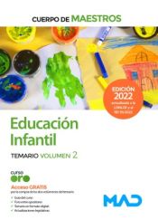 Cuerpo de Maestros. Educación Infantil. Temario volumen 2 de Ed. MAD