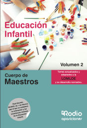 Cuerpo de Maestros. Educación Infantil. Volumen 2. LOMLOE de Ediciones Rodio