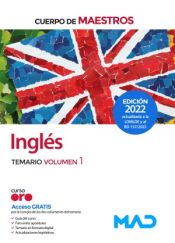 Cuerpo de Maestros. Inglés. Temario volumen 1 de Ed. MAD