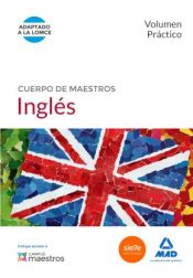 Cuerpo de Maestros Inglés. Volumen Práctico