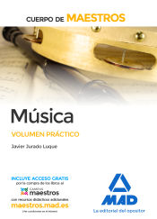 Cuerpo de Maestros Música. Volumen Práctico de Ed. MAD