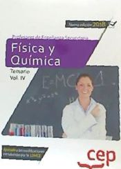 Cuerpo de Profesores de Enseñanza Secundaria. Física y Química. Temario Vol. IV. de EDITORIAL CEP