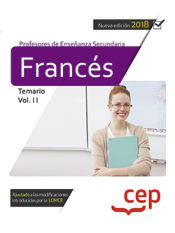 Cuerpo de Profesores de Enseñanza Secundaria. Francés. Temario Vol. II. de EDITORIAL CEP
