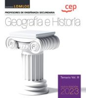 Cuerpo de Profesores de Enseñanza Secundaria. Geografía e Historia. Temario Vol. III.. Oposiciones de Editorial CEP