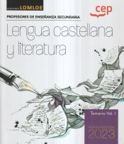 Cuerpo de profesores de enseñanza secundaria. Lengua castellana y literatura. Temario Vol. I. Oposiciones de Editorial CEP