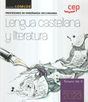 Cuerpo de profesores de enseñanza secundaria. Lengua castellana y literatura. Temario Vol. II. Oposiciones de Editorial CEP