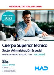 Cuerpo Superior Técnico, sector administración especial de la Comunidad Valenciana - Ed. MAD