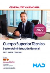 Cuerpo Superior Técnico, sector administración general. Test parte general. Generalitat Valenciana de Ed. MAD