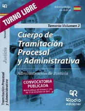 Tramitación procesal y administrativa de la Administración de Justicia. Turno Libre - Ediciones Rodio S. Coop. And.