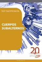 CUERPOS SUBALTERNOS. TEST PSICOTÉCNICOS de Ed. Cep