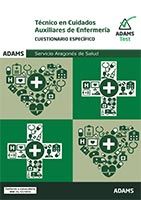 Cuestionario Técnico en Cuidados Auxiliares de Enfermería del Servicio Aragonés de Salud de Ed. Adams