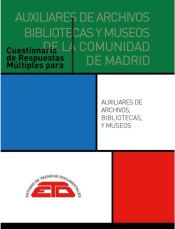 CUESTIONARIOS PARA AUXILIARES DE ARCHIVOS, BIBLIOTECAS Y MUSEOS DE LA COMUNIDAD DE MADRID de Estudios de Técnicas Documentales. ETD