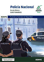 Cuestionarios Policía Nacional. Escala Básica. de Ed. Adams