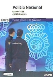 Cuestionarios Policía Nacional. Escala Básica de Ed. Adams