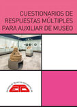Cuestionarios de respuestas múltiples para Auxiliar de Museo de Estudios de Técnicas Documentales. ETD