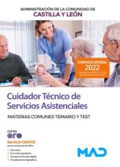 Cuidador Técnico de Servicios Asistenciales de la Comunidad de Castilla y León - Ed. MAD