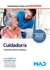 Cuidador de la Administración de la Comunidad Foral de Navarra - Ed. MAD