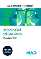 Derecho Civil del País Vasco para oposiciones Justicia. Temario y test de Ed. MAD