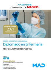 Diplomado en Enfermería (acceso libre). Test del temario específico. Comunidad Autónoma de Madrid de Ed. MAD