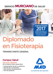 Fisioterapeuta del Servicio Murciano de Salud - Ed. MAD