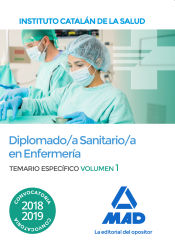 Diplomado/a Sanitario/a en Enfermería del Instituto Catalán de la Salud - Ed. MAD