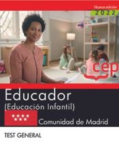 Educador (Educación Infantil). Comunidad de Madrid. Test general de Editorial CEP
