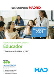 Educador (Grupo III). Temario General y Test. Comunidad Autónoma de Madrid de Ed. MAD
