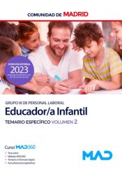 Educador Infantil Grupo III (personal laboral). Temario específico volumen 2. Comunidad Autónoma de Madrid de Editorial Mad