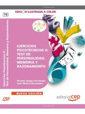 Ejercicios Psicotécnicos II: Test de Personalidad, Memoria y Razonamiento de EDITORIAL CEP
