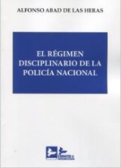 El régimen disciplinario de la Policía Nacional de Edisofer, S.l. Editorial