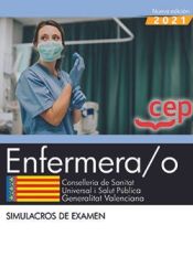 Enfermera/o. Conselleria de Sanitat Universal i Salut Pública. Generalitat Valenciana. Simulacros de examen de EDITORIAL CEP
