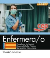Enfermera/o. Conselleria de Sanitat Universal i Salut Pública. Generalitat Valenciana. Temario general de EDITORIAL CEP