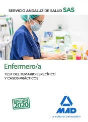 Enfermera/o del Servicio Andaluz de Salud. Test del temario específico y casos prácticos. de Ed. MAD