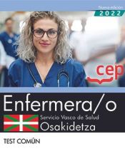 Enfermera/o. Servicio vasco de salud-Osakidetza. Test común de EDITORIAL CEP