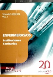 Enfermeras/os Instituciones Sanitarias. Temario General Vol. I. de Ed. CEP