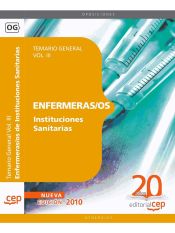 Enfermeras/os Instituciones Sanitarias. Temario General Vol. III. de Ed. CEP