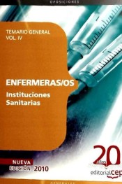 Enfermeras/os Instituciones Sanitarias. Temario General Vol. IV. de Ed. CEP