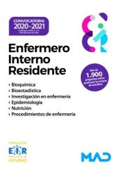 Enfermero Interno Residente (EIR). Bioquímica. Bioestadística. Investigación en enfermería. Epidemiología. Nutrición. Procedimientos de enfermería de Ed. MAD