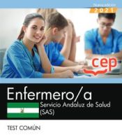 Enfermero/a. Servicio Andaluz de Salud (SAS). Test común de EDITORIAL CEP