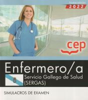 Enfermero/a. Servicio Gallego de Salud (SERGAS). Simulacros de Examen de Editorial CEP