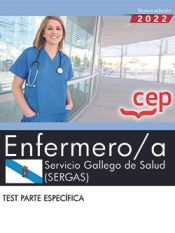 Enfermero/a. Servicio Gallego de Salud (SERGAS). Test parte específica de Editorial CEP