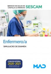 Enfermero/a del Servicio de Salud de Castilla-La Mancha (SESCAM). Simulacro de examen de Ed. MAD
